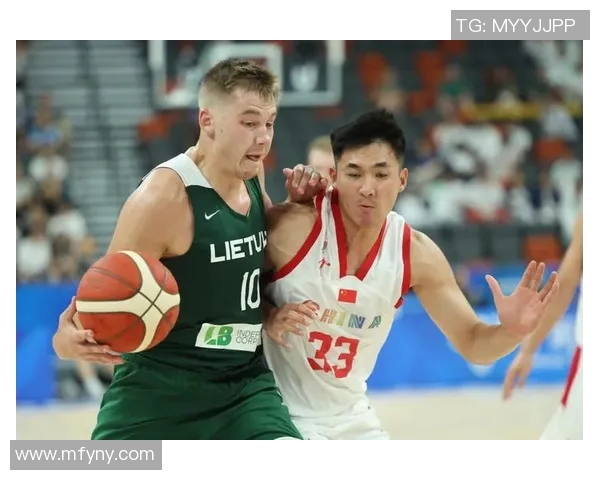 中国蓝队与立陶宛精彩对决回放分析与赛后点评