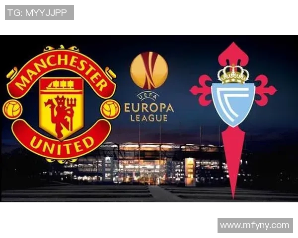 塞尔塔与曼联精彩对决全场录像回放尽在此处观看